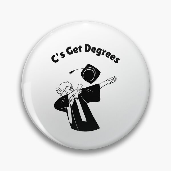 Item preview, C's Get Degrees designed and sold by Kschrauwen.