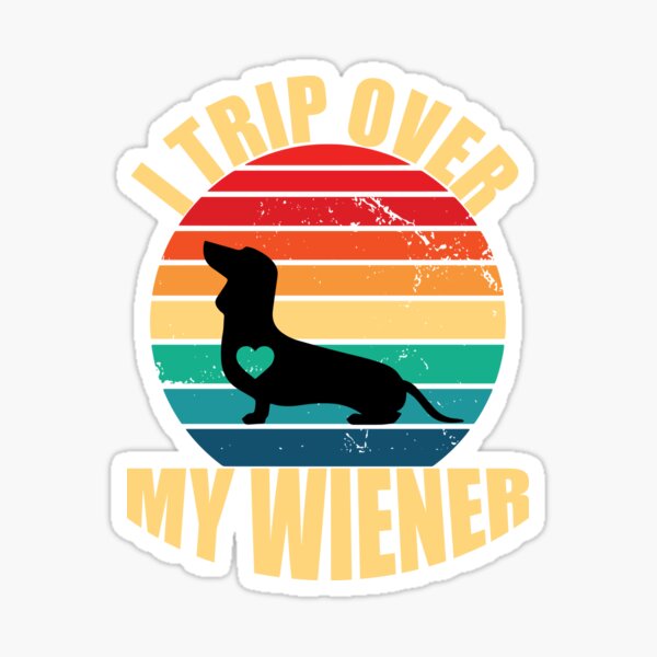 Trip Over My Wiener 