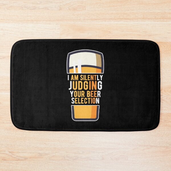 Item preview, I Am Silently Judging Your Beer Selection Funny Drinking Quotes designed and sold by Scratches Tees.