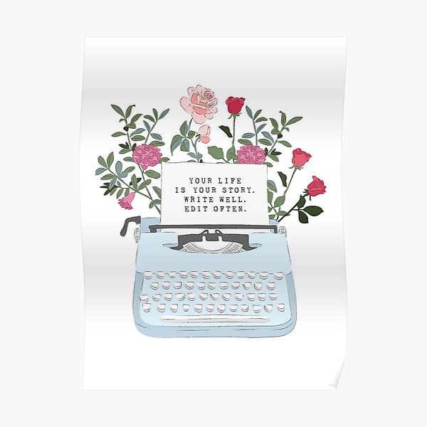 Retro Typewriter - Your Life Is Your Story Poster