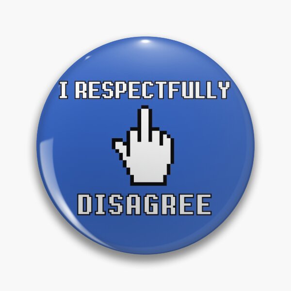 Item preview, I respectfully disagree designed and sold by Try-It.