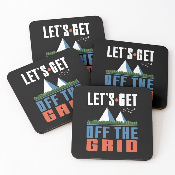 Item preview, Let's Get Off The Grid Outdoors Hiking Camping Nature Qutoe designed and sold by sillyquestions.