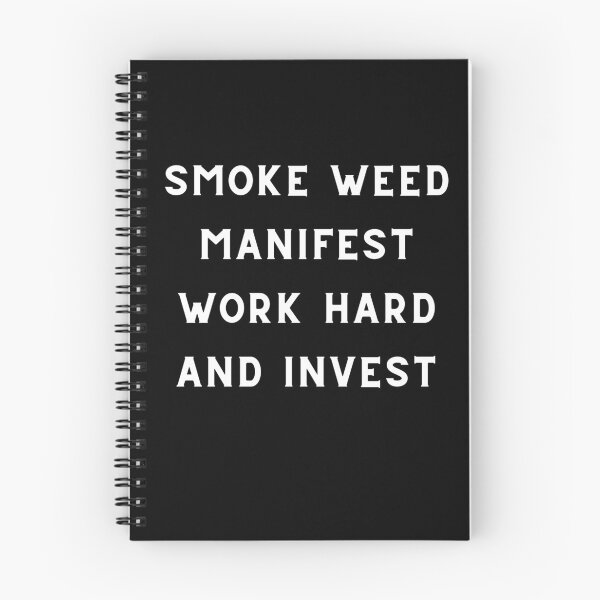 Item preview, SMOKE WEED MANIFEST | Smart Successful Stoner | Weed Memes |  designed and sold by AlfaEcho.