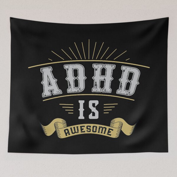 Item preview, ADHD Is Awesome designed and sold by NajoFashions.