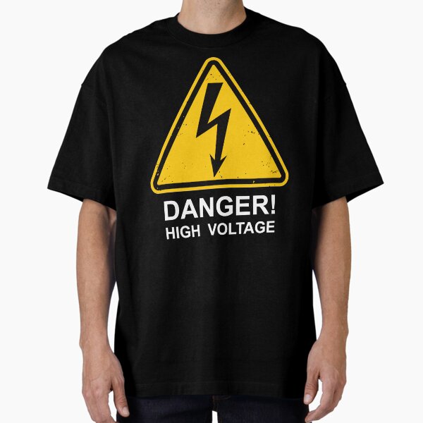 Danger High Voltage T-Shirts for Sale | Redbubble