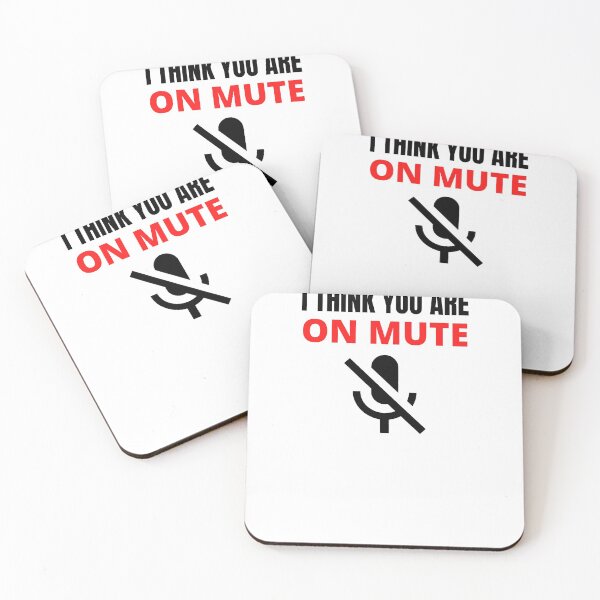 Item preview, I think you are on mute funny design for online meetings and classes designed and sold by Flow-Store.