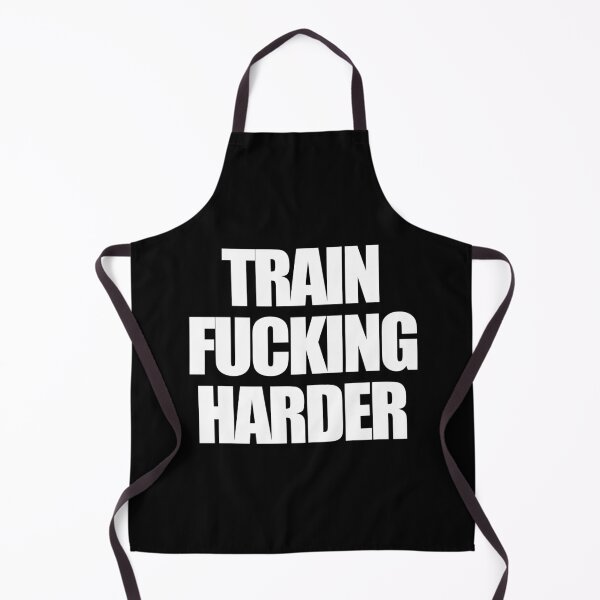 Item preview, Train Fucking Harder designed and sold by Express YRSLF.