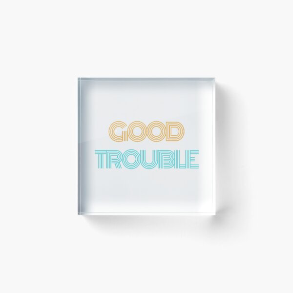 Item preview, good trouble designed and sold by MCTS SHOP.