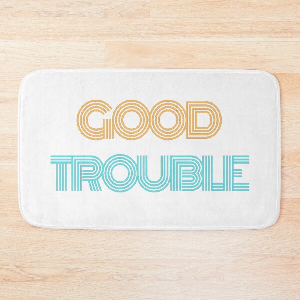 Item preview, good trouble designed and sold by MCTS SHOP.