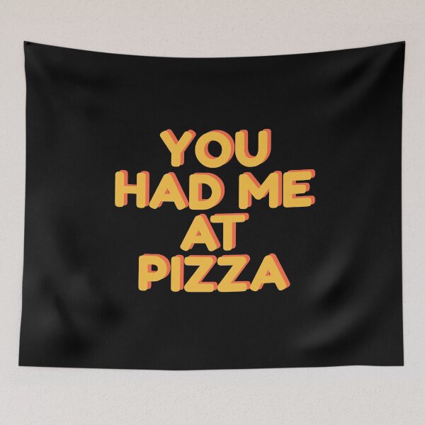 Item preview, You Had Me At Pizza Funny Pizza Lover Quote designed and sold by sillyquestions.