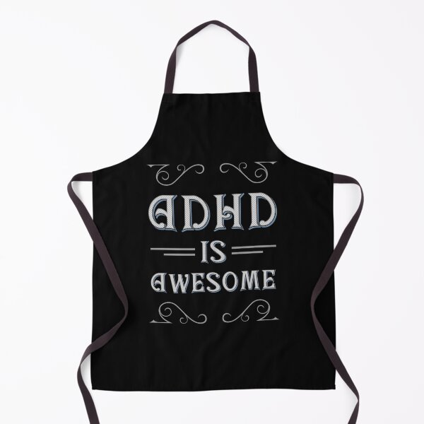 Item preview, ADHD Is Awesome designed and sold by NajoFashions.