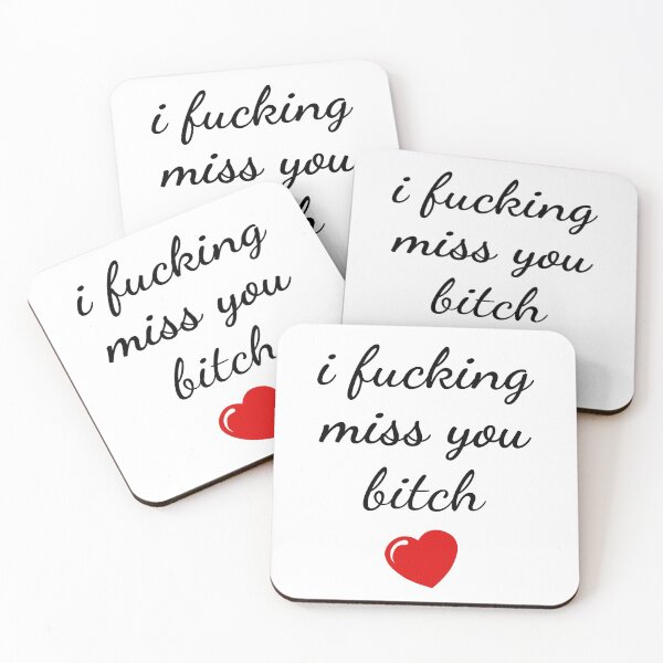 Item preview, I Fucking Miss You Bitch Funny Distance Friendship designed and sold by Renergie.