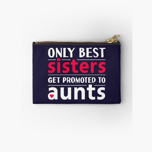 Item preview, Only Best Sisters Are Promoted to Aunts Cute Aunt Niece Nephew Quote designed and sold by sillyquestions.