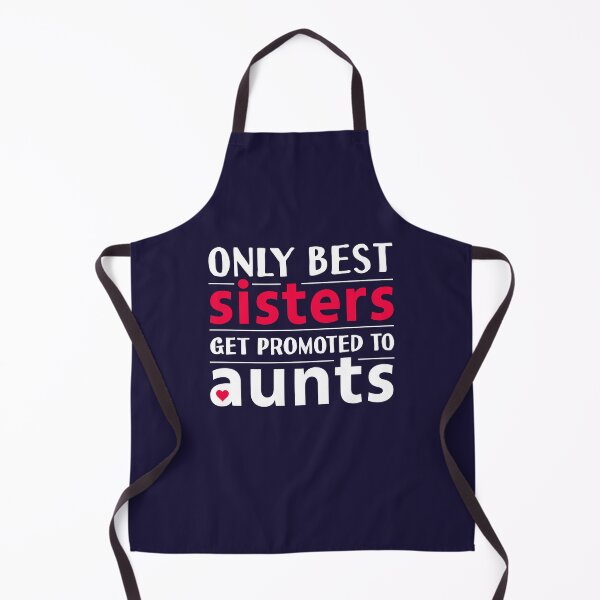 Item preview, Only Best Sisters Are Promoted to Aunts Cute Aunt Niece Nephew Quote designed and sold by sillyquestions.
