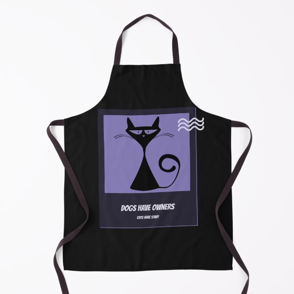 Item preview, Dogs Have Owners, Cats Have Staff - Feline Superior designed and sold by Purrfecta.