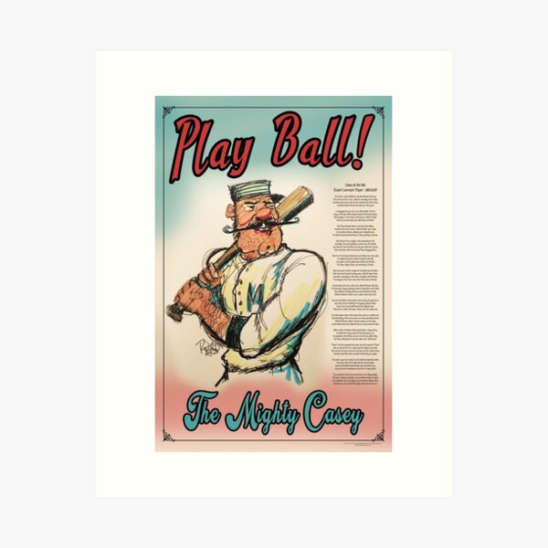 Play Ball! The Mighty Casey Art Print