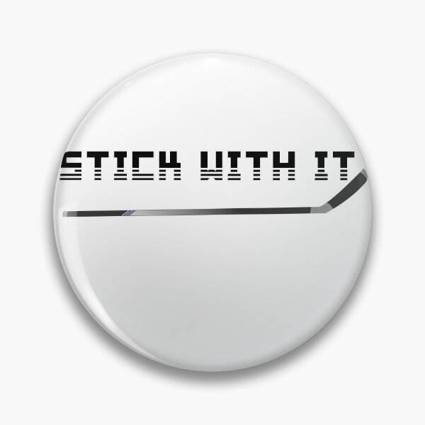 Item preview, Stick With It! designed and sold by PopPucks.