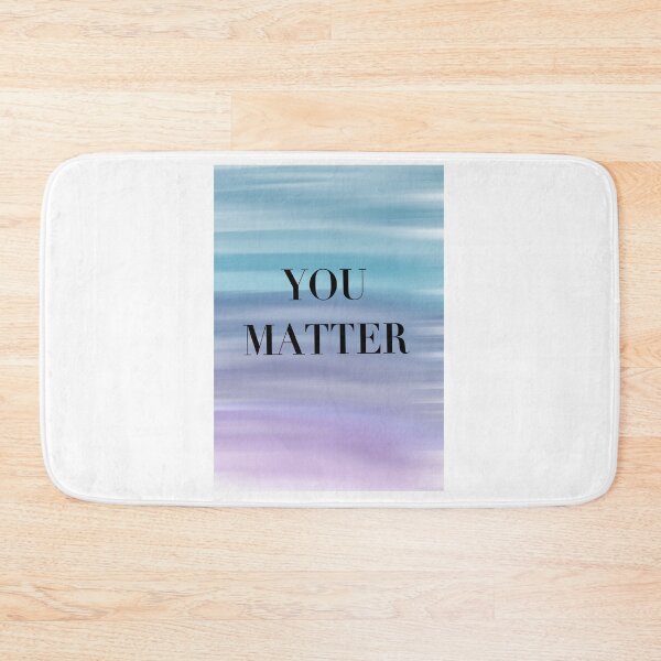 Item preview, You matter designed and sold by FightingforHOPE.