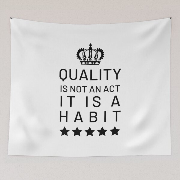 Item preview, Quality Is Not An Act It Is A Habit designed and sold by CeciLop.