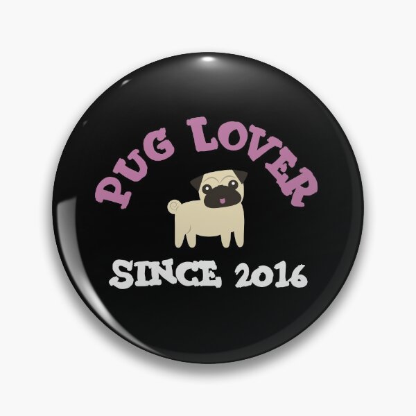 Item preview, Pug Lover Since 2016 designed and sold by MayaCordalia.