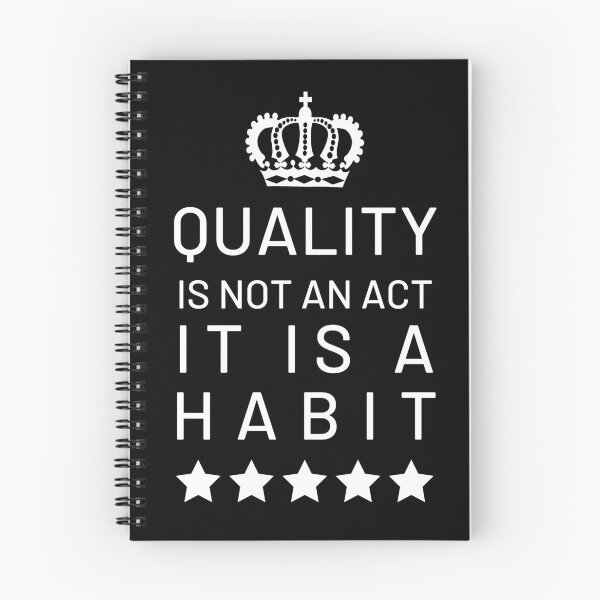 Item preview, Quality Is Not An Act It Is A Habit designed and sold by CeciLop.