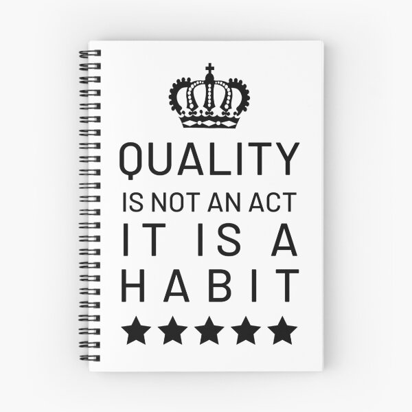Item preview, Quality Is Not An Act It Is A Habit designed and sold by CeciLop.