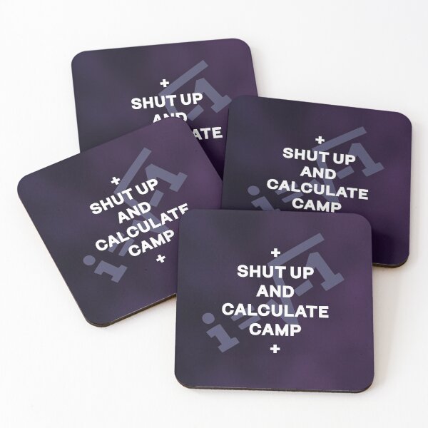 Item preview, Shut up and calculate camp designed and sold by reIntegration.