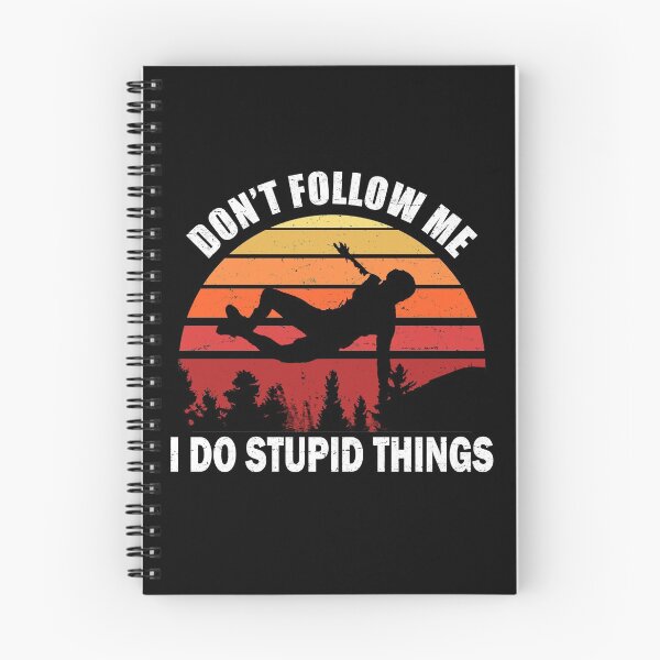 Item preview, Don't Follow Me I Do Stupid Things Parkour designed and sold by uFit.