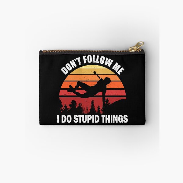 Item preview, Don't Follow Me I Do Stupid Things Parkour designed and sold by uFit.