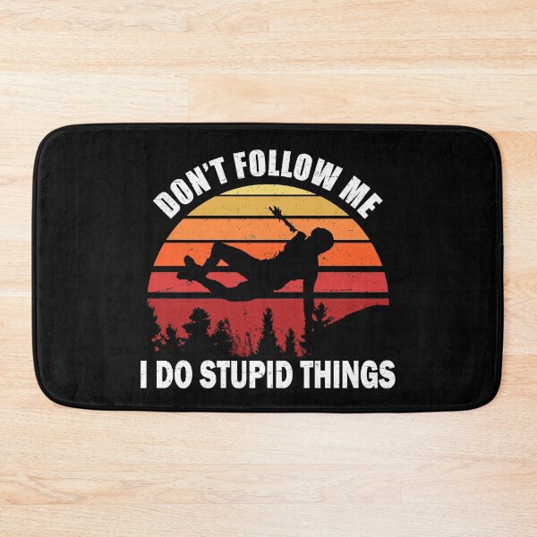 Item preview, Don't Follow Me I Do Stupid Things Parkour designed and sold by uFit.