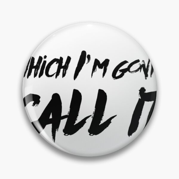 Item preview, "Which I'm Gonna Call It" GovernOne01 designed and sold by GovernOne01.