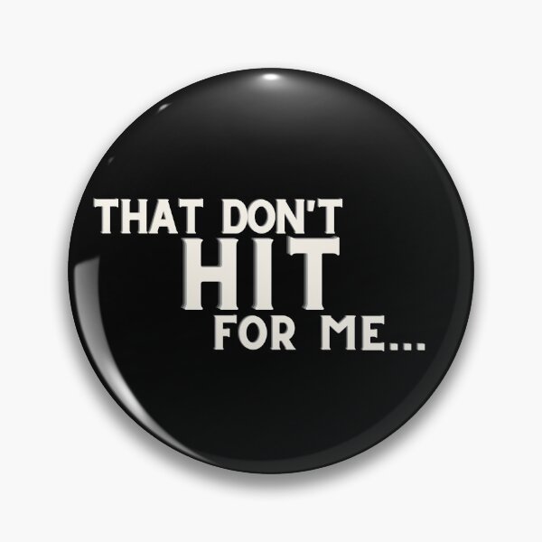 Item preview, That Don't Hit For Me designed and sold by Mothe3rd.