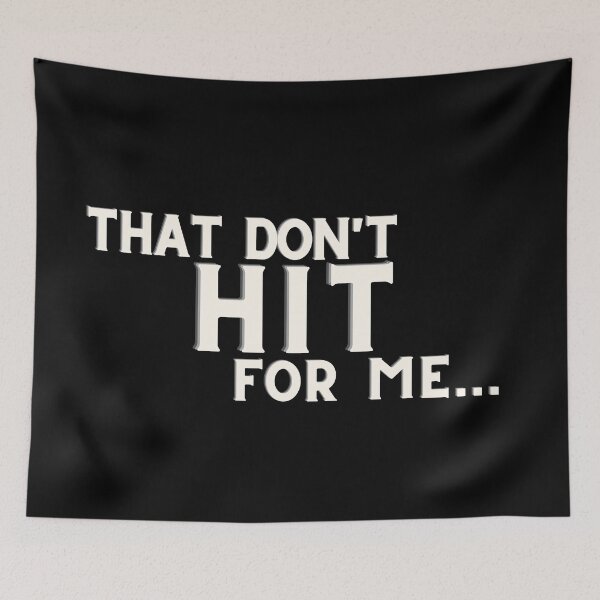 Item preview, That Don't Hit For Me designed and sold by Mothe3rd.