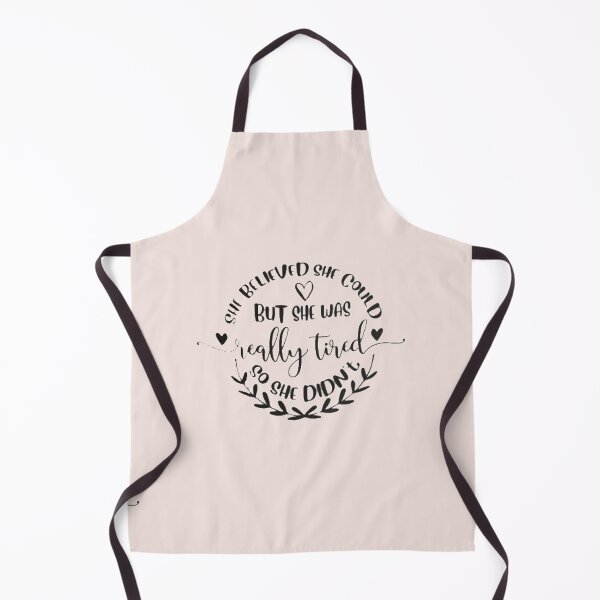 Item preview, She Believed She Could But She Was Really Tired So She Didn't  designed and sold by Art10Shop.