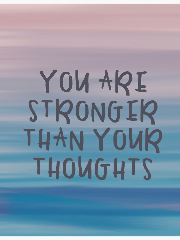 "You are stronger than your thoughts" Sticker by FightingforHOPE