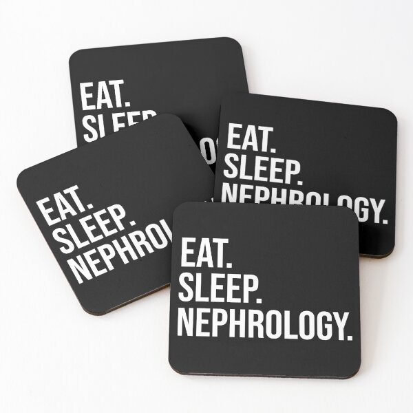 Item preview, Eat Sleep Nephrology designed and sold by Kris Design.