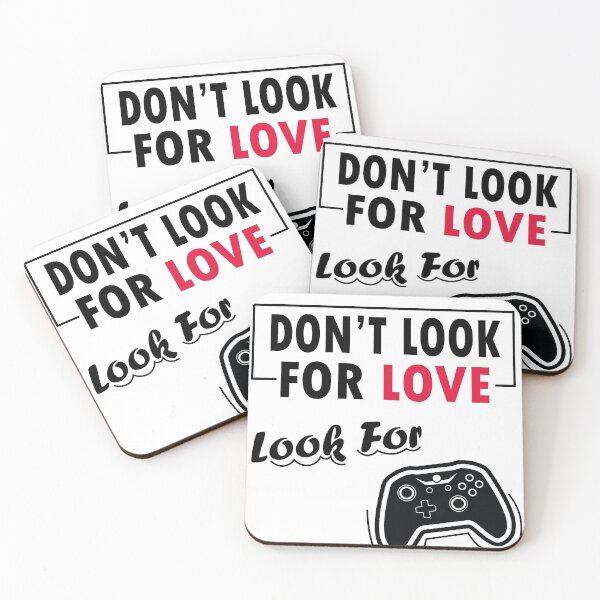 Item preview, Don't Look for LOVE look for Game designed and sold by YOUR SHOP.