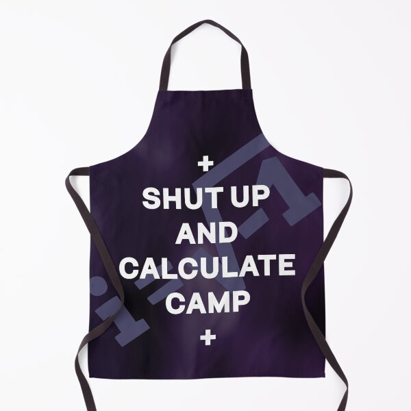 Item preview, Shut up and calculate camp designed and sold by reIntegration.