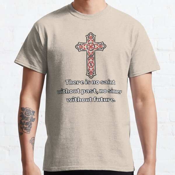 No Saints Without Sinners Tshirt Angel Wings Tshirt Love T 