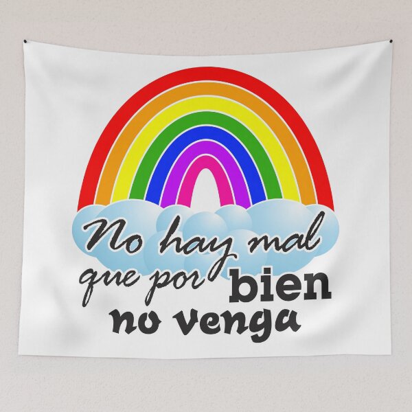 Item preview, Rainbow Spanish motivational Quote - No hay mal que por bien no venga designed and sold by MiaStyleStudio.