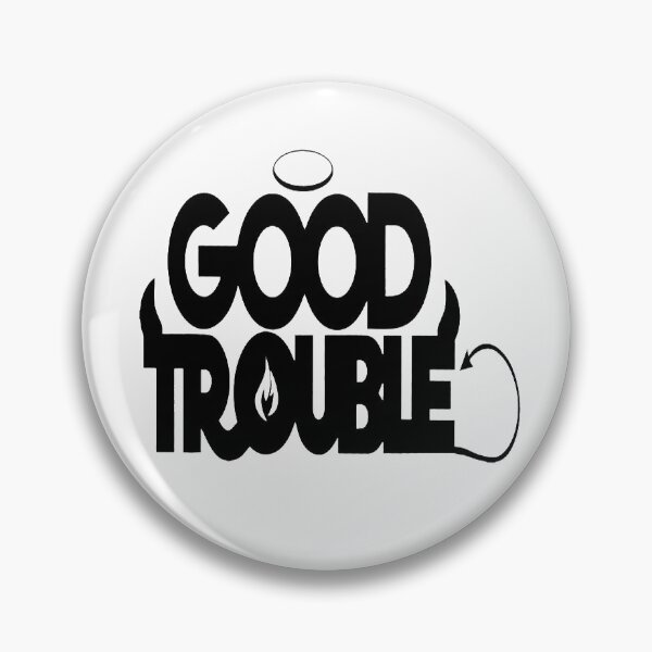 Item preview, Good Trouble designed and sold by YOUR-LOOK.