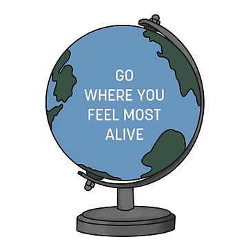 Artwork thumbnail, Go where you feel most alive by Riley Rittenhouse