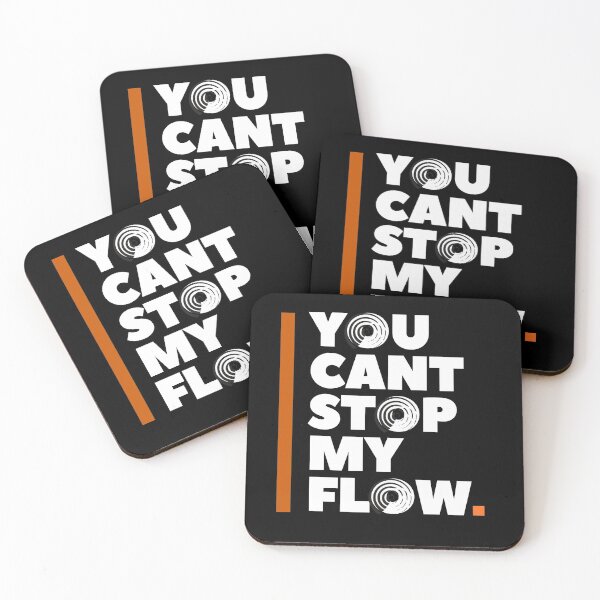 Item preview, You Cant Stop My Flow designed and sold by TheOrificeFlow.