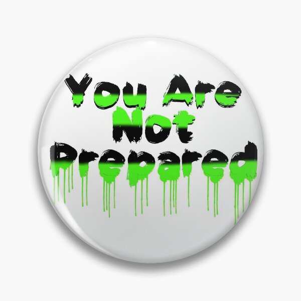 Item preview, Black and Green You are Not Prepared Typography designed and sold by AMSonArt.