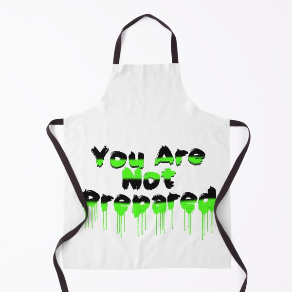 Item preview, Black and Green You are Not Prepared Typography designed and sold by AMSonArt.