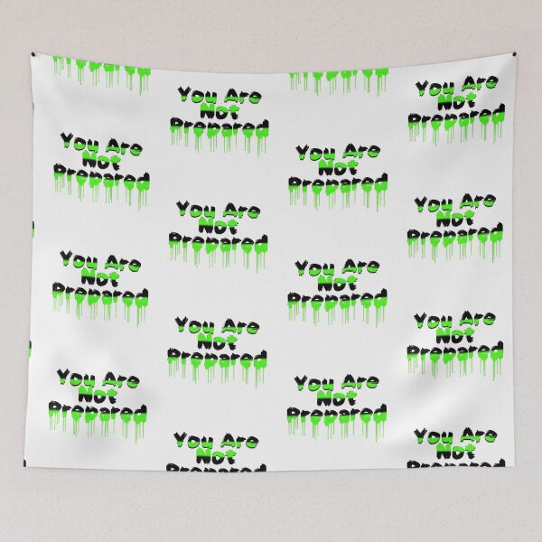 Item preview, Black and Green You are Not Prepared Typography designed and sold by AMSonArt.