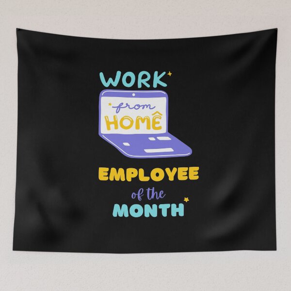 Item preview, Work from home employee of the month remote work black designed and sold by daguilon.