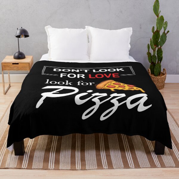 Item preview,  don't look for love look for pizza designed and sold by lahcen0102.