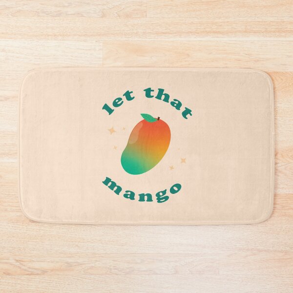 Item preview, Let that mango designed and sold by jfieldsierra.