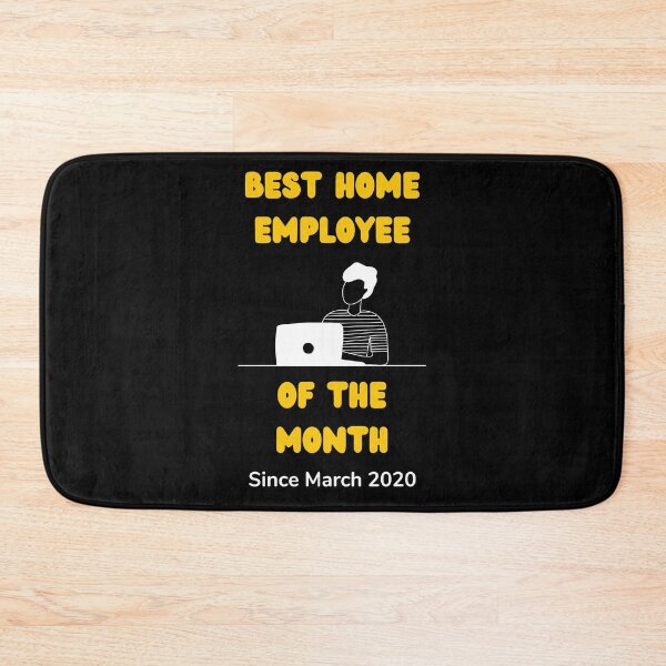 Item preview, Work from home employee of the month since march remote work black designed and sold by daguilon.